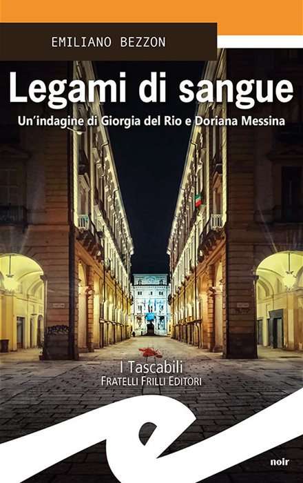 Legami di sangue. Un'indagine di Giorgia del Rio e Doriana Messina