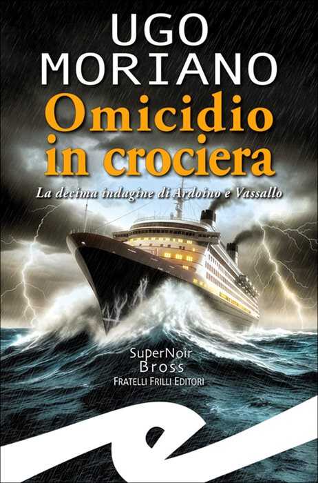 Omicidio in crociera. La decima indagine di Ardoino e Vassallo