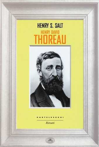 Henry David Thoreau — Henry S. Salt