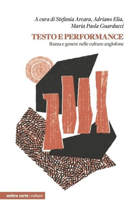 Testo e performance. Razza e genere nelle culture anglofone
