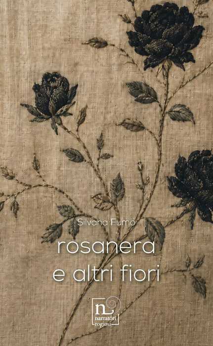 Rosanera e altri fiori