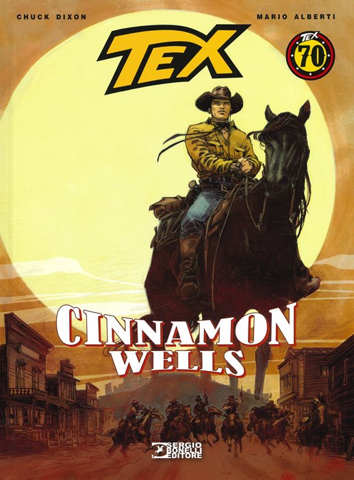 Tex. Cinnamon wells — Chuck Dixon,