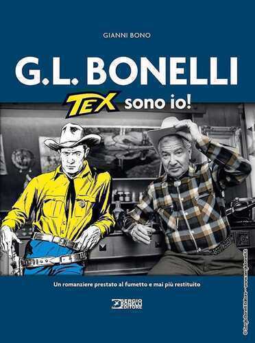 G.L. Bonelli. Tex sono io! — Gianni Bono