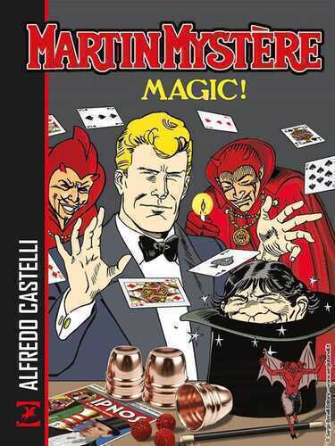 Martin Mystère. Magic! — Alfredo Castelli
