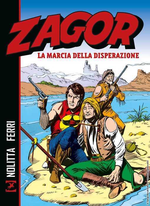 Zagor. La marcia della disperazione. Nuova ediz.