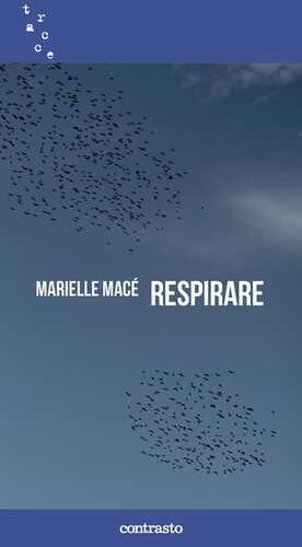 Respirare — Marielle Macé