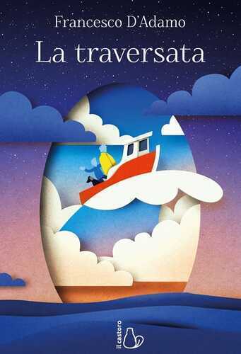 La traversata — Francesco D'Adamo