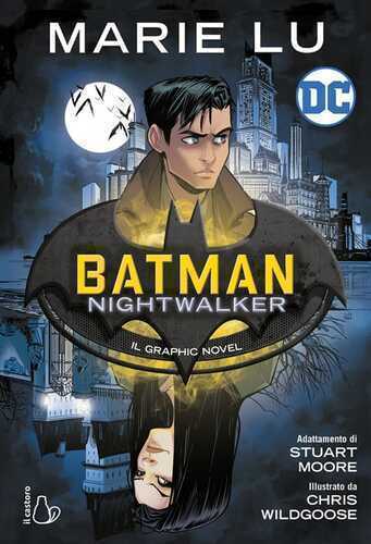 Batman Nightwalker — Marie Lu