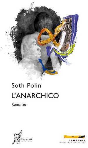 L'anarchico — Polin Soth