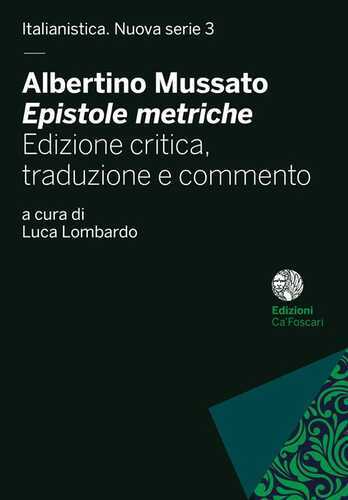 Albertino Mussato, «Epistole metriche». Ediz. critica
