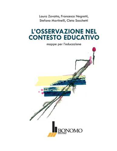 L' osservazione nel contesto educativo. Mappe per l'educazione