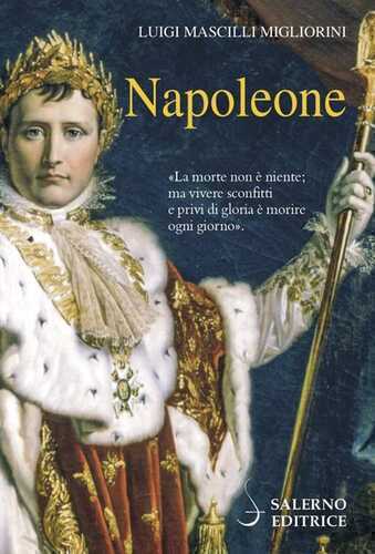 Napoleone — Luigi Mascilli Migliorini