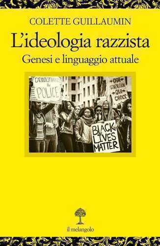 L'ideologia razzista. Genesi e linguaggio attuale