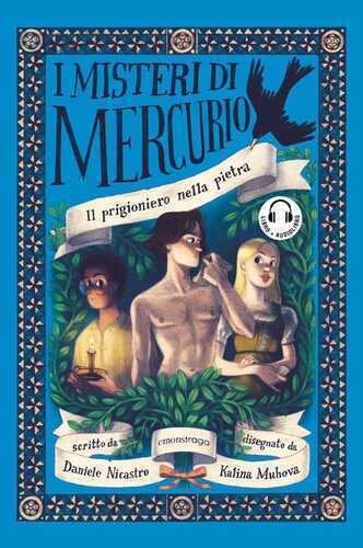 Il prigioniero nella pietra. I misteri di Mercurio. Libro + audiolibro. Con File audio per il download