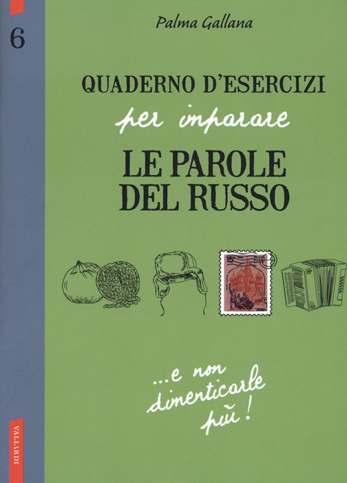 Quaderno d'esercizi per imparare le parole del russo. Vol. 6
