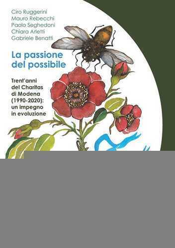 La passione del possibile. Trent'anni del Charitas di Modena (1990-2020): un impegno in evoluzione