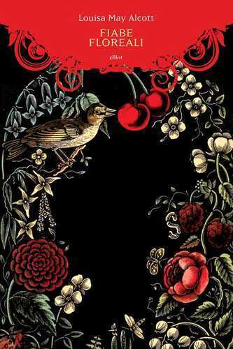 Fiabe floreali — Louisa May Alcott