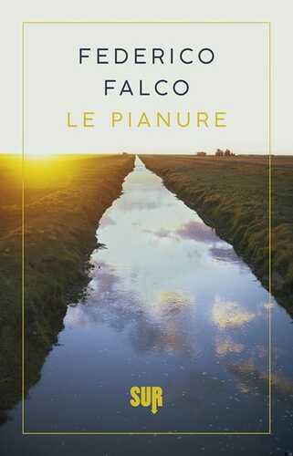 Le pianure — Federico Falco