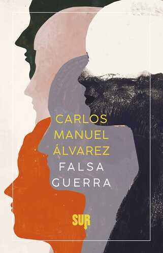 Falsa guerra — Carlos Manuel Alvarez
