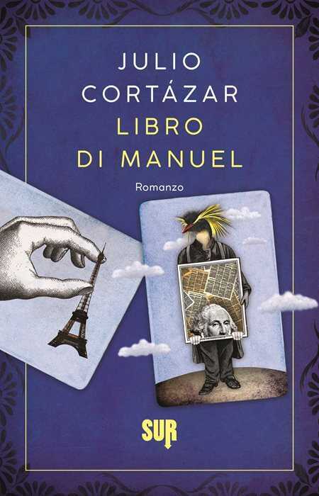 Libro di Manuel — Julio Cortazar