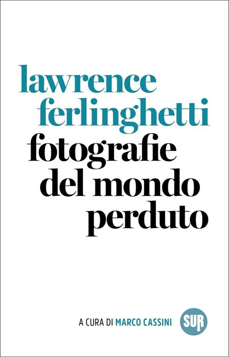 Fotografie del mondo perduto