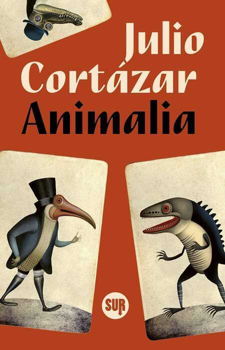 Animalia — Julio Cortazar