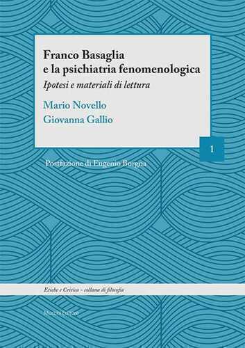 Franco Basaglia e la psichiatria fenomenologica. Ipotesi e materiali di lettura