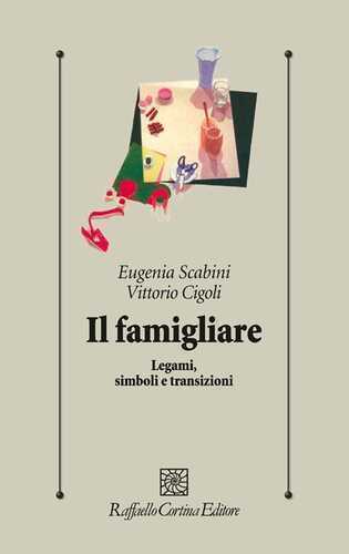 Il famigliare. Legami, simboli e transizioni