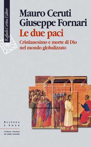 Le due paci. Cristianesimo e morte di Dio nel mondo globalizzato