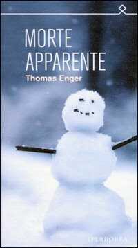 Morte apparente — Thomas Enger,