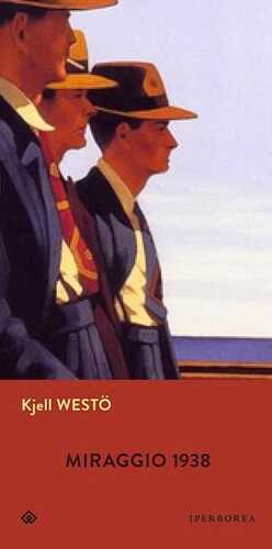Miraggio 1938 — Kjell Westö