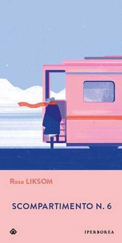 Scompartimento n. 6 — Rosa Liksom