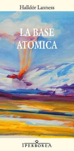 La base atomica — Halldor Laxness