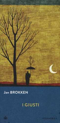 I giusti — Jan Brokken