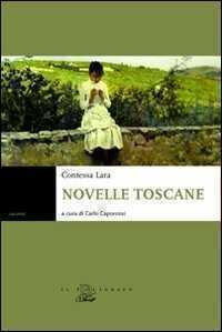 Novelle toscane — Contessa Lara