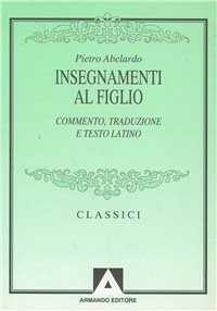 Insegnamenti al figlio. Commento, traduzione e testo latino