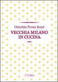 Vecchia Milano in cucina