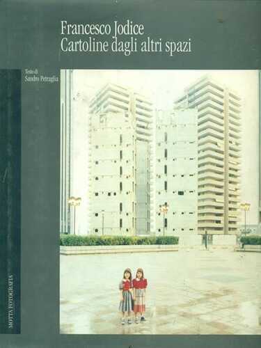 Cartoline dagli altri spazi. Ediz. illustrata