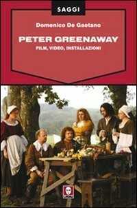 Peter Greenaway — Domenico De Gaetano