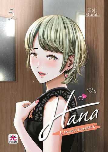 Hana l'inaccessibile. Vol. 5