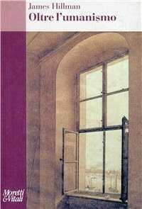 Oltre l'umanesimo
