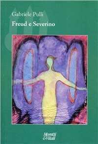 Freud e Severino — Gabriele Pulli