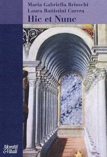 Hic et nunc — M. Gabriella Brioschi
