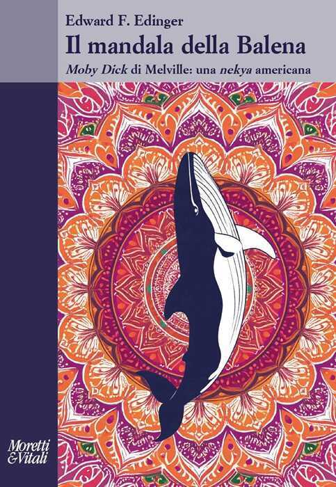 Il mandala della balena. Moby Dick di Melville: una nekya americana