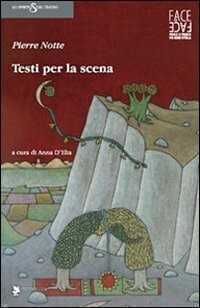 Testi per la scena — Pierre Notte