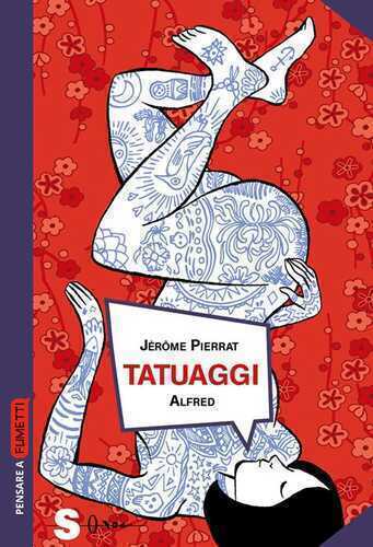 Tatuaggi. Storia di una pratica ancestrale