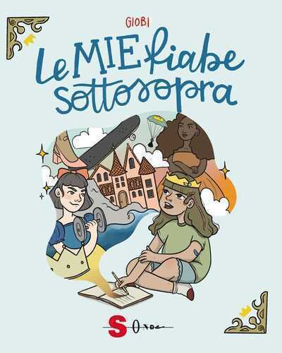 Le mie fiabe sottosopra