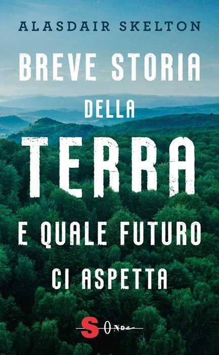 Breve storia della Terra e quale futuro ci aspetta