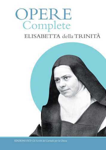 Opere complete — Elisabetta della Trinità (santa)