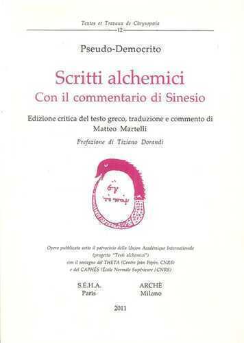 Scritti alchemici. Con il Commentario di Sinesio